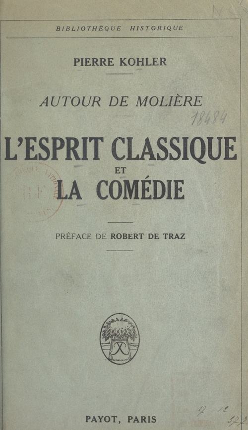 Couverture ebook de Autour de Molière, l'esprit classique et la comédie, de Pierre Kohler