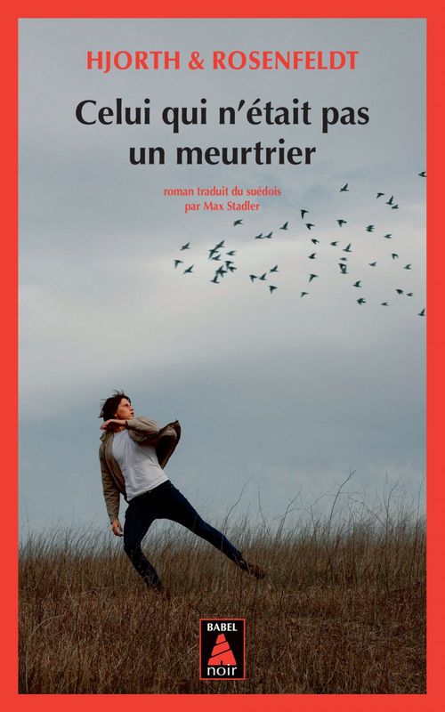 Couverture ebook de Celui qui n'était pas un meurtrier, de Michael Hjorth, Hans Rosenfeldt