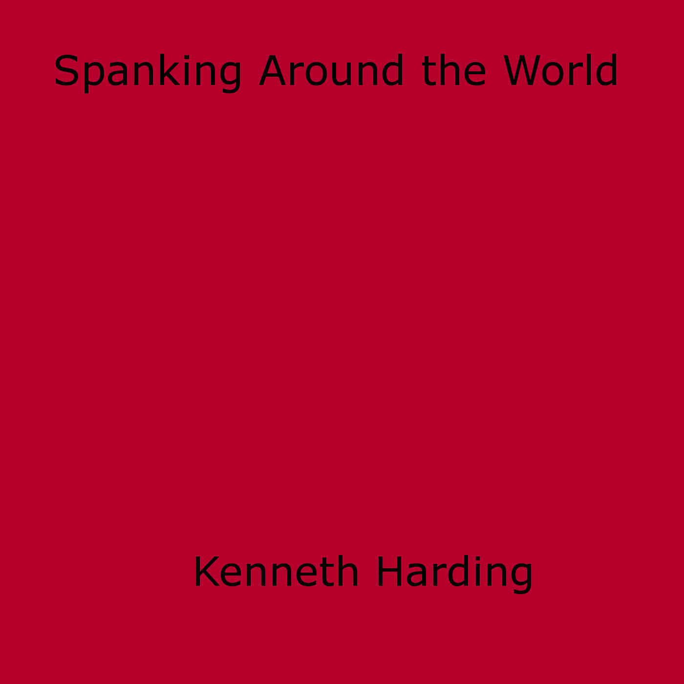 Couverture ebook de Spanking Around the World, de Kenneth Harding