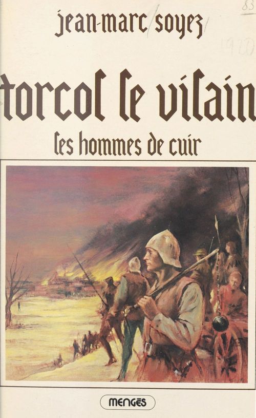 ebook cover of Torcol le vilain (1). Les hommes de cuir, by Jean-Marc Soyez