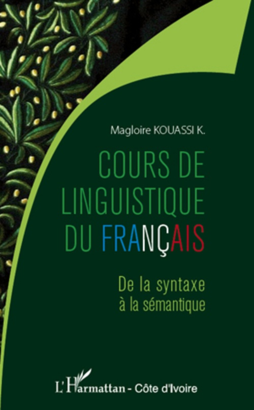 Couverture ebook de Cours de linguistique du français, de Magloire Kouassi k.
