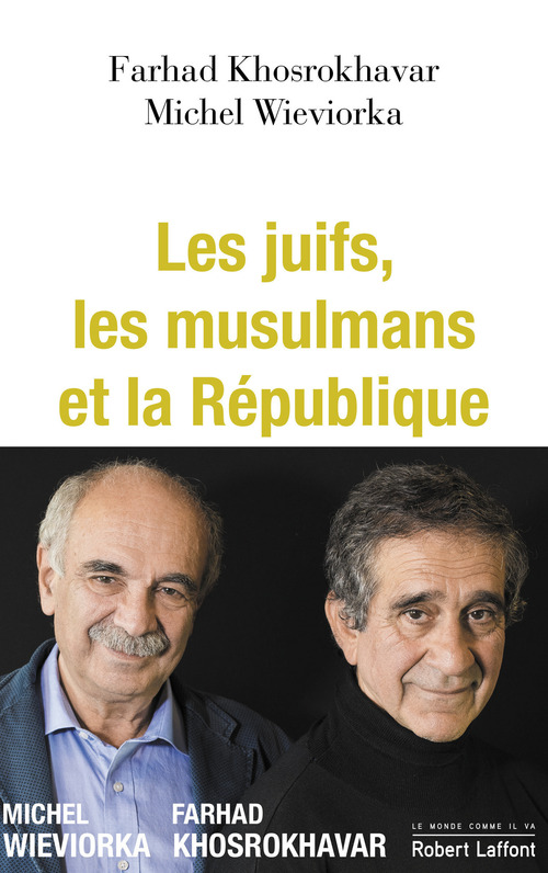 Couverture ebook de Les juifs, les musulmans et la République, de Farhad Khosrokhavar, Michel Wieviorka