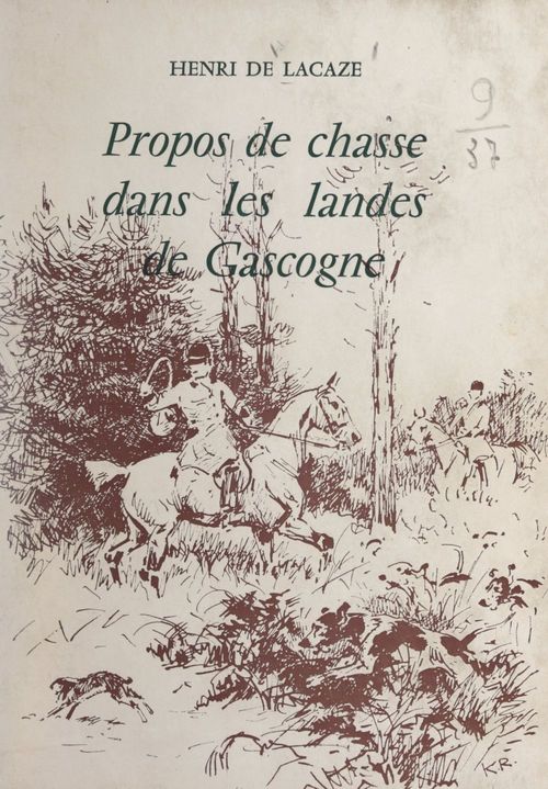 Couverture ebook de Propos de chasse dans les landes de Gascogne, de Henri De Lacaze