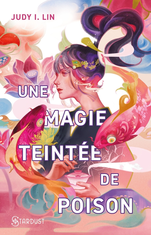 Couverture ebook de Une magie teintée de poison, de Judy I. Lin
