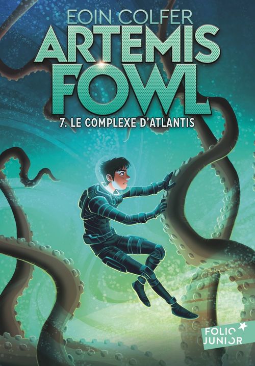 ebook cover of Artemis Fowl (Tome 7) - Le complexe d'Atlantis, by Eoin Colfer