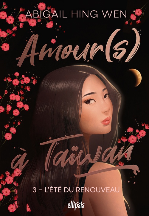 Couverture ebook de Amour(s) à Taiwan - Tome 03 L'été du renouveau (e-book), de Abigail Hing Wen