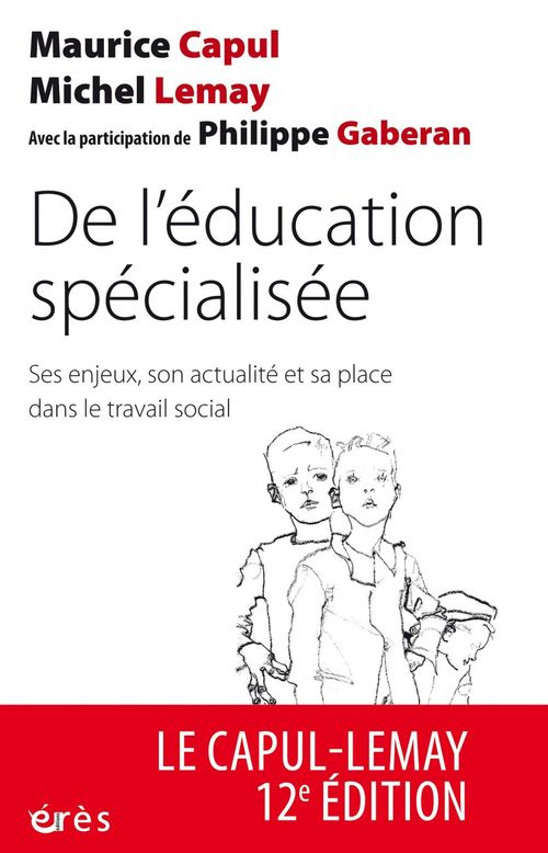 ebook cover of De l'éducation spécialisée (NE), by Maurice Capul, Philippe Gaberan, Michel Lemay
