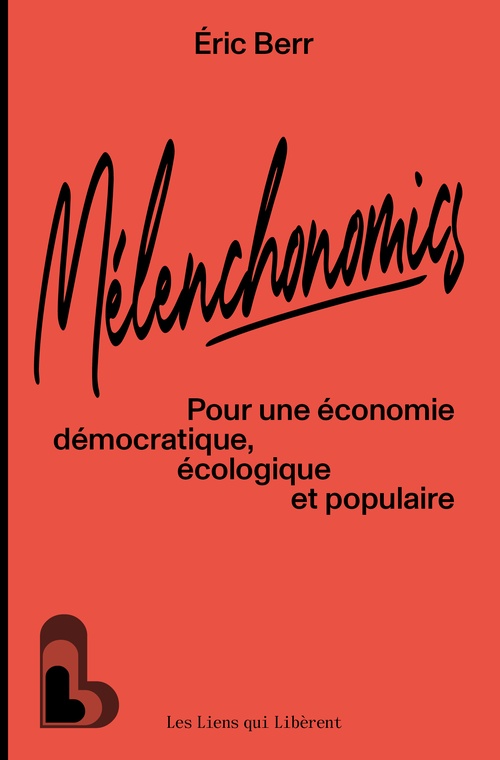 ebook cover of Melenchonomics, by Eric Berr