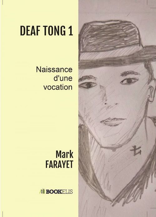 Couverture ebook de DEAF TONG 1, de Mark Farayet