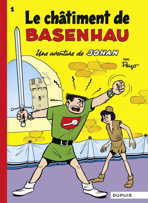 ebook cover of Johan et Pirlouit - Tome 1 - Le Châtiment de Basenhau, by Peyo