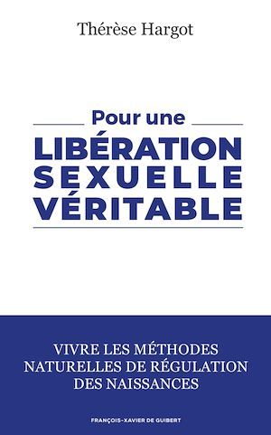 Couverture ebook de Pour une libération sexuelle véritable, de Thérèse Hargot