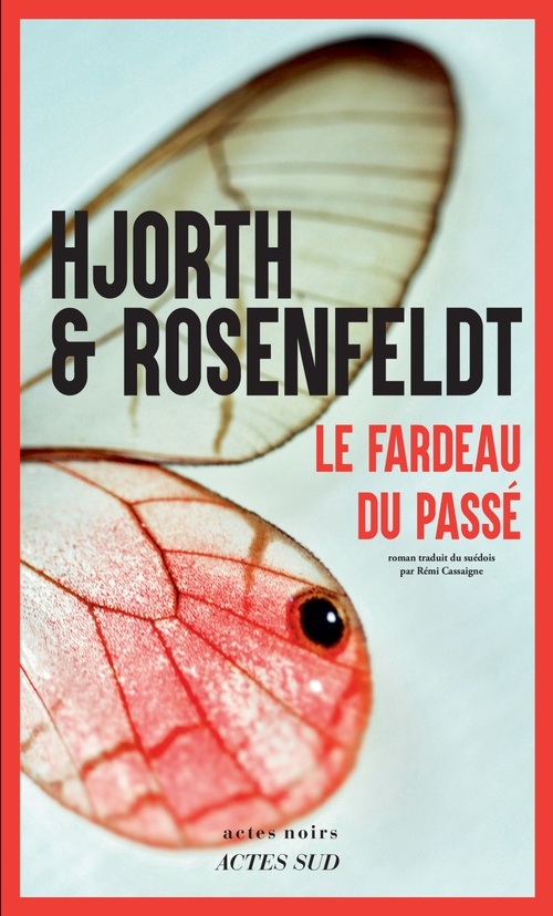 Couverture ebook de Le Fardeau du passé, de Hjorth et Rosenfeldt