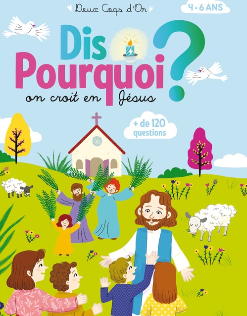 ebook cover of Dis Pourquoi on croit en Jésus ?, by Sophie de Mullenheim