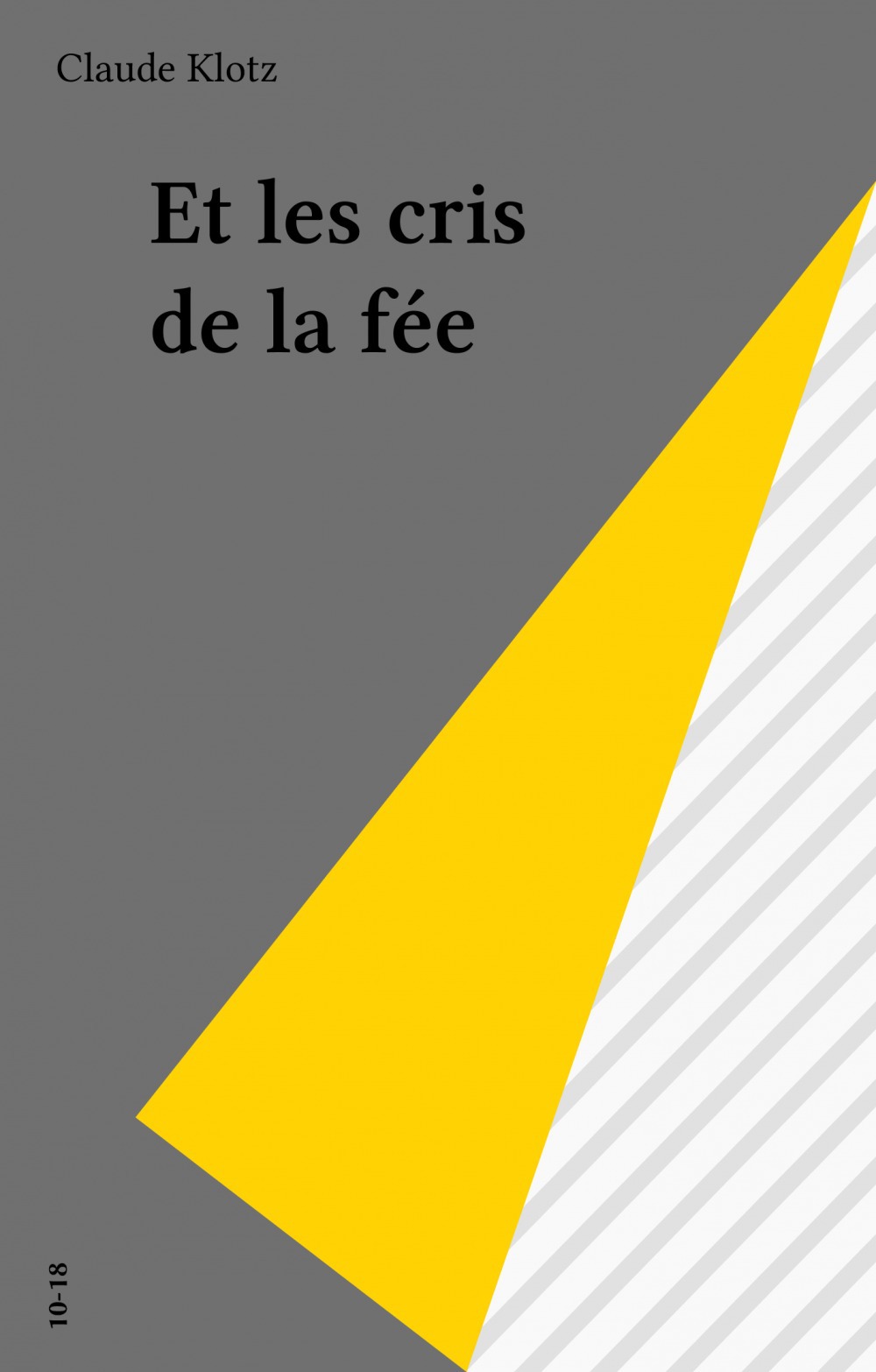 ebook cover of Et les cris de la fée, by Claude Klotz