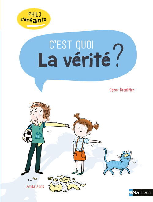 ebook cover of C'est quoi La vérité ?, by Oscar Brenifier, Cécile Jugla, Zelda Zonk
