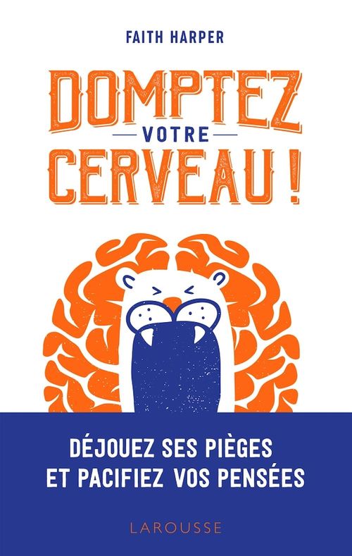 Couverture ebook de Domptez votre cerveau, de Faith Harper