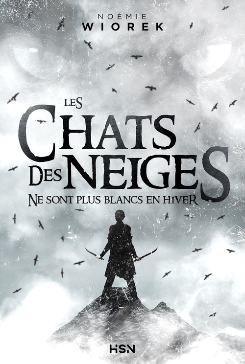 ebook cover of Les Chats des neiges ne sont plus blancs en hiver, by Noémie Wiorek