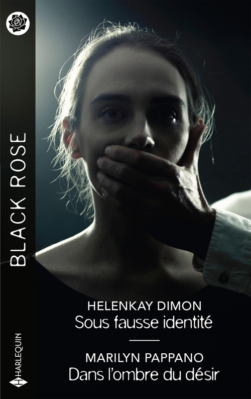 Couverture ebook de Sous fausse identité - Dans l'ombre du désir, de HelenKay Dimon, Marilyn Pappano