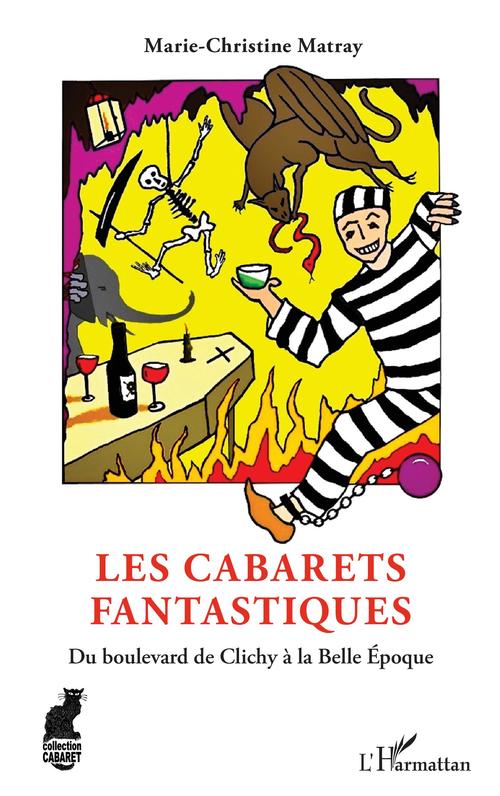 Couverture ebook de Les Cabarets fantastiques, de Marie-christine Matray
