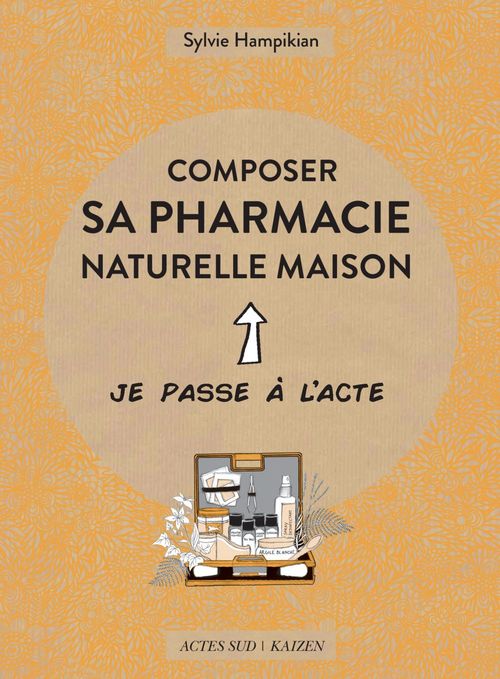 Couverture ebook de Composer sa pharmacie naturelle maison, de Sylvie Hampikian