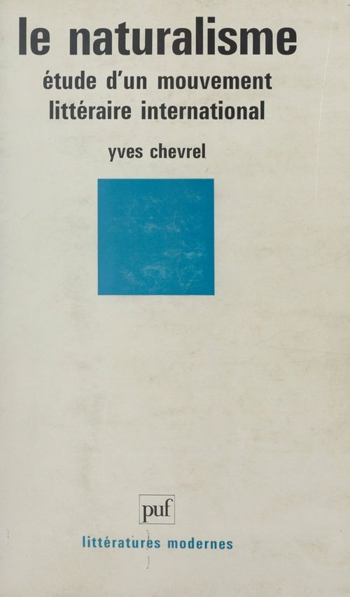 Couverture ebook de Le naturalisme, de Yves Chevrel