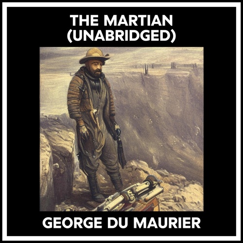 audiobook cover of The Martian (Unabridged), by George Du Maurier