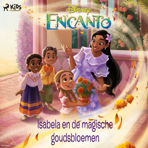Couverture audiobook de Encanto - Isabela en de magische goudsbloemen, de Disney