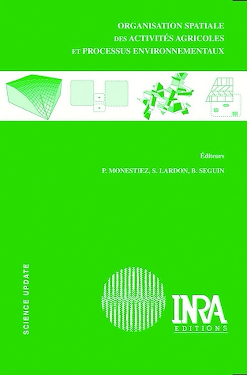 Couverture ebook de Organisation spatiale des activités agricoles et processus environnementaux, de Monestiez/Lardon