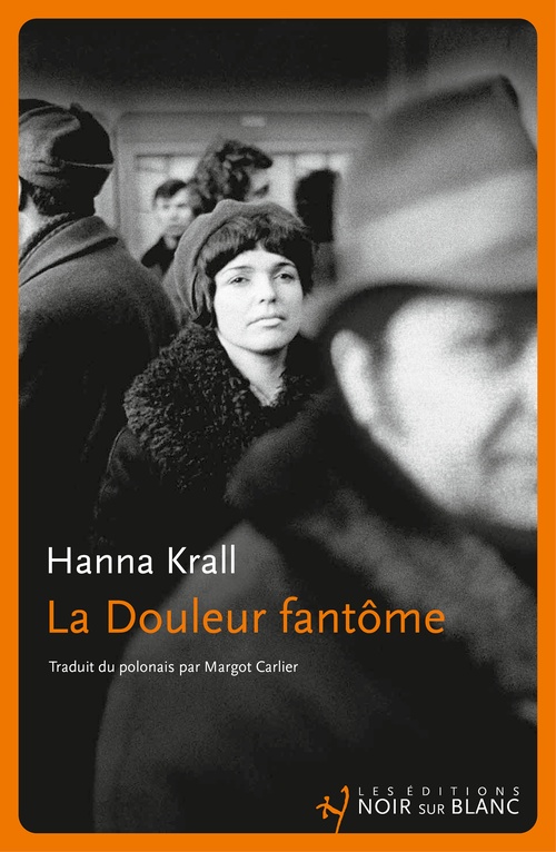 Couverture ebook de La Douleur fantôme, de Hanna Krall