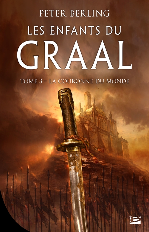 Couverture ebook de Les Enfants du Graal, T3 : La Couronne du monde, de Peter Berling