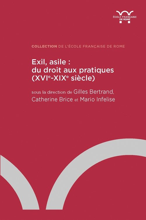 ebook cover of Exil, asile : du droit aux pratiques (XVIe -XIXe siècle), by