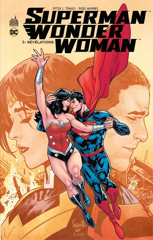 Couverture ebook de Superman/Wonder Woman - Tome 3 - Révélations, de Peter J. Tomasi, Collectif, Doug Mahnke