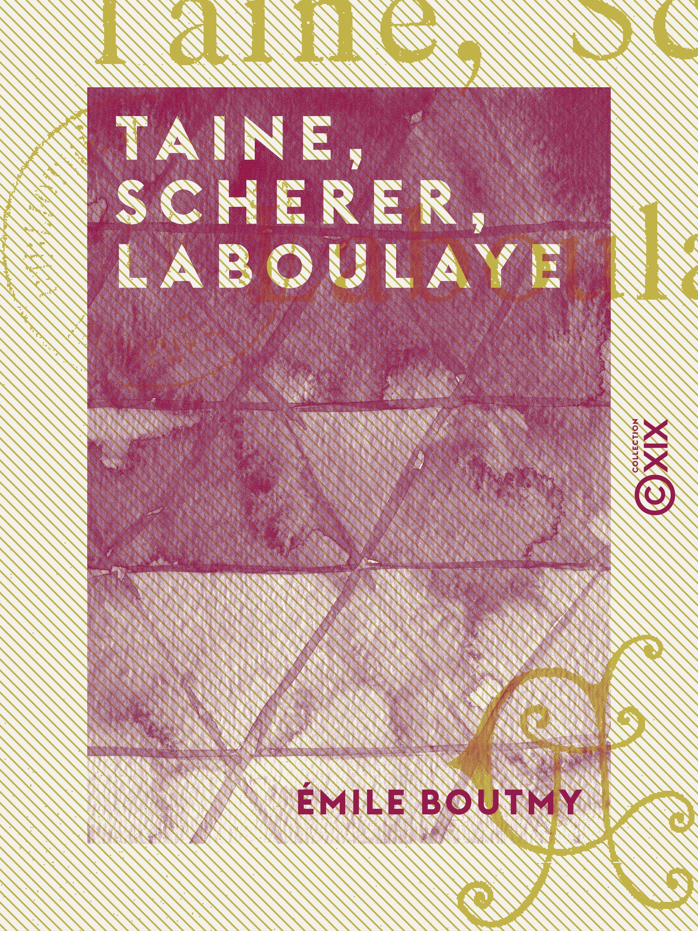 ebook cover of Taine, Scherer, Laboulaye, by Emile Boutmy