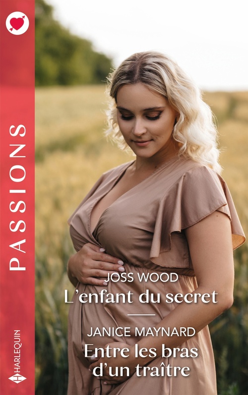 Couverture ebook de L'enfant du secret - Entre les bras d'un traître, de Joss Wood, Janice Maynard