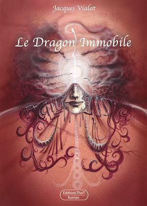 Couverture ebook de Le dragon immobile, de Jacques Vialat