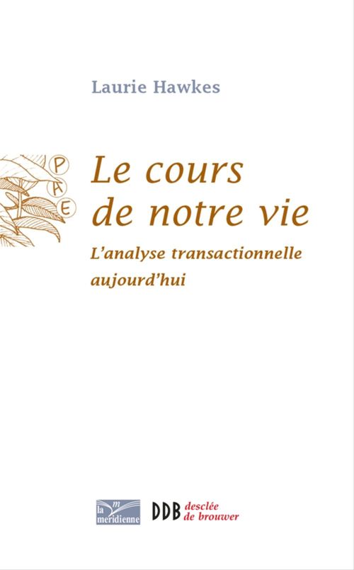 ebook cover of Le cours de notre vie, by Laurie Hawkes