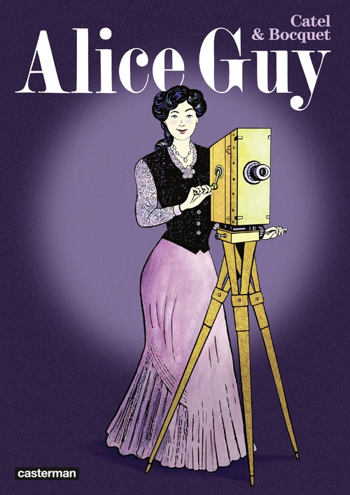 Couverture ebook de Alice Guy - Édition luxe, de Catel Muller, José-Louis Bocquet