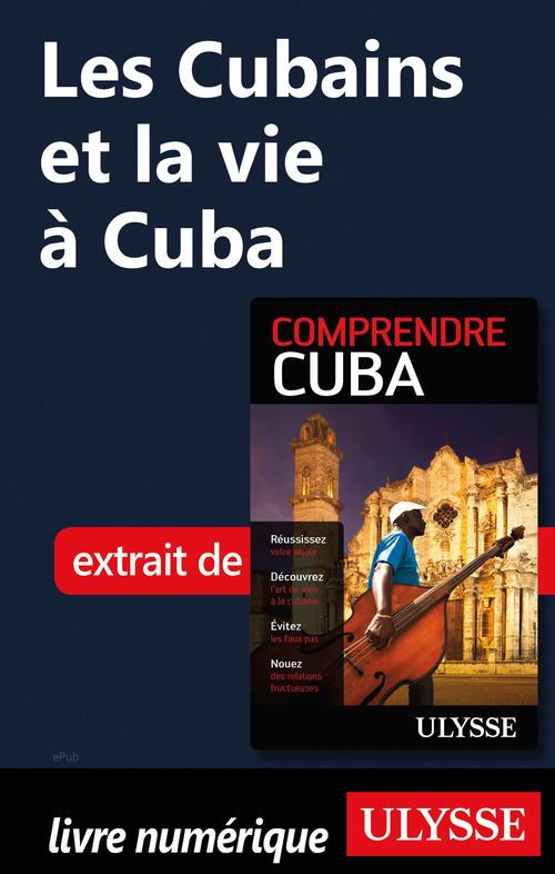 ebook cover of Les Cubains et la vie à Cuba, by Hector Lemieux