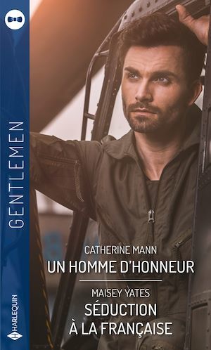 ebook cover of Un homme d'honneur - Séduction à la française, by Catherine Mann, Maisey Yates