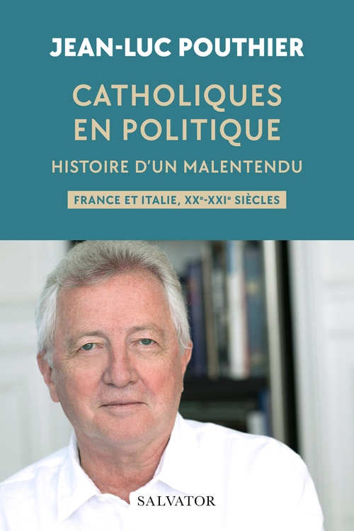 Couverture ebook de Catholiques en politique : Histoire d'un malentendu, de Jean-Luc Pouthier