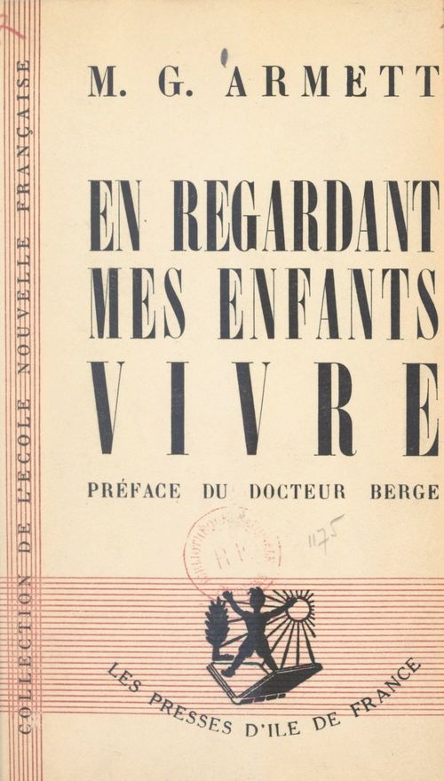 Couverture ebook de En regardant mes enfants vivre, de G. Armett