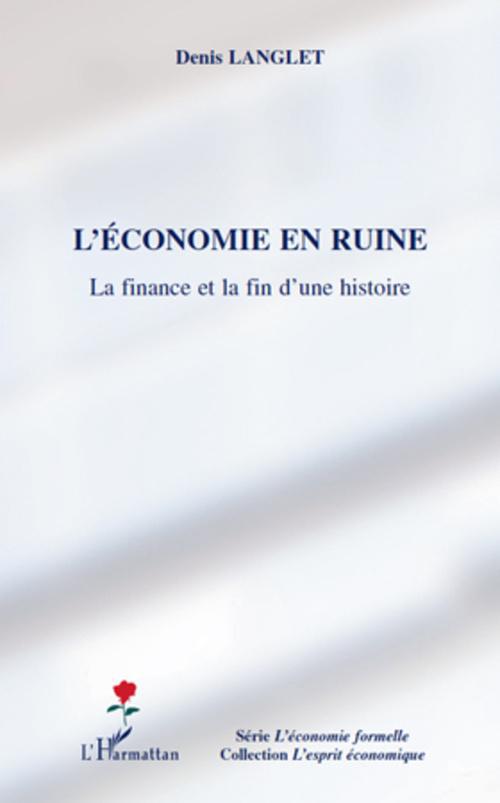 Couverture ebook de L'économie en ruine, de Denis Langlet