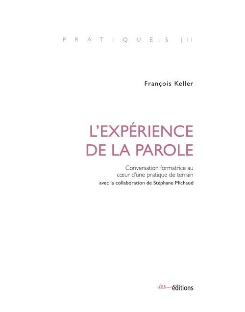 Couverture ebook de L´expérience de la parole, de François Keller
