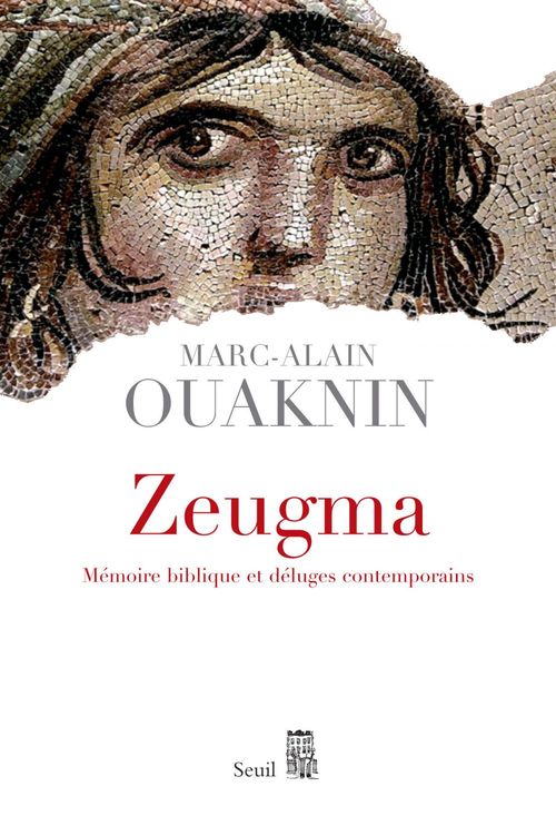 Couverture ebook de Zeugma. Mémoire biblique et déluges contemporains, de Marc-Alain Ouaknin
