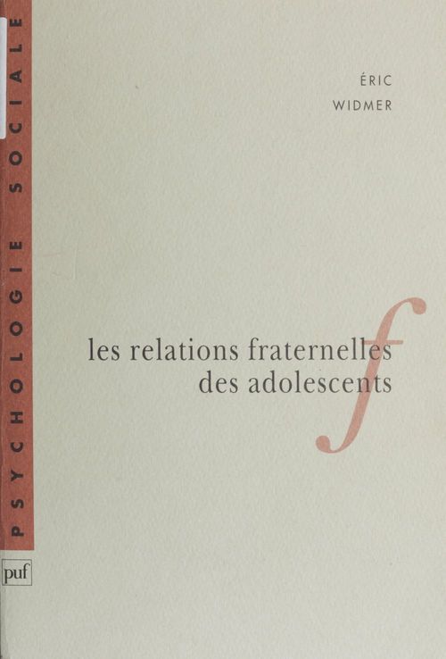 Couverture ebook de Les Relations fraternelles des adolescents, de Eric Widmer
