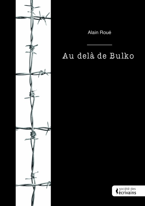 Couverture ebook de Au-delà de Bulko, de Alain Roué