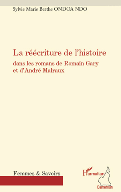 Couverture ebook de La réécriture de l'histoire, de Sylvie Marie Berthe Ondoa Ndo