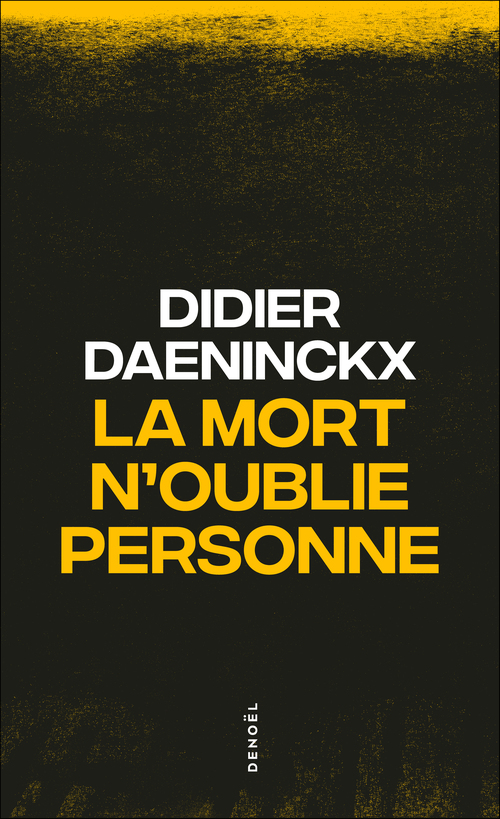 Couverture ebook de La mort n'oublie personne, de Didier Daeninckx