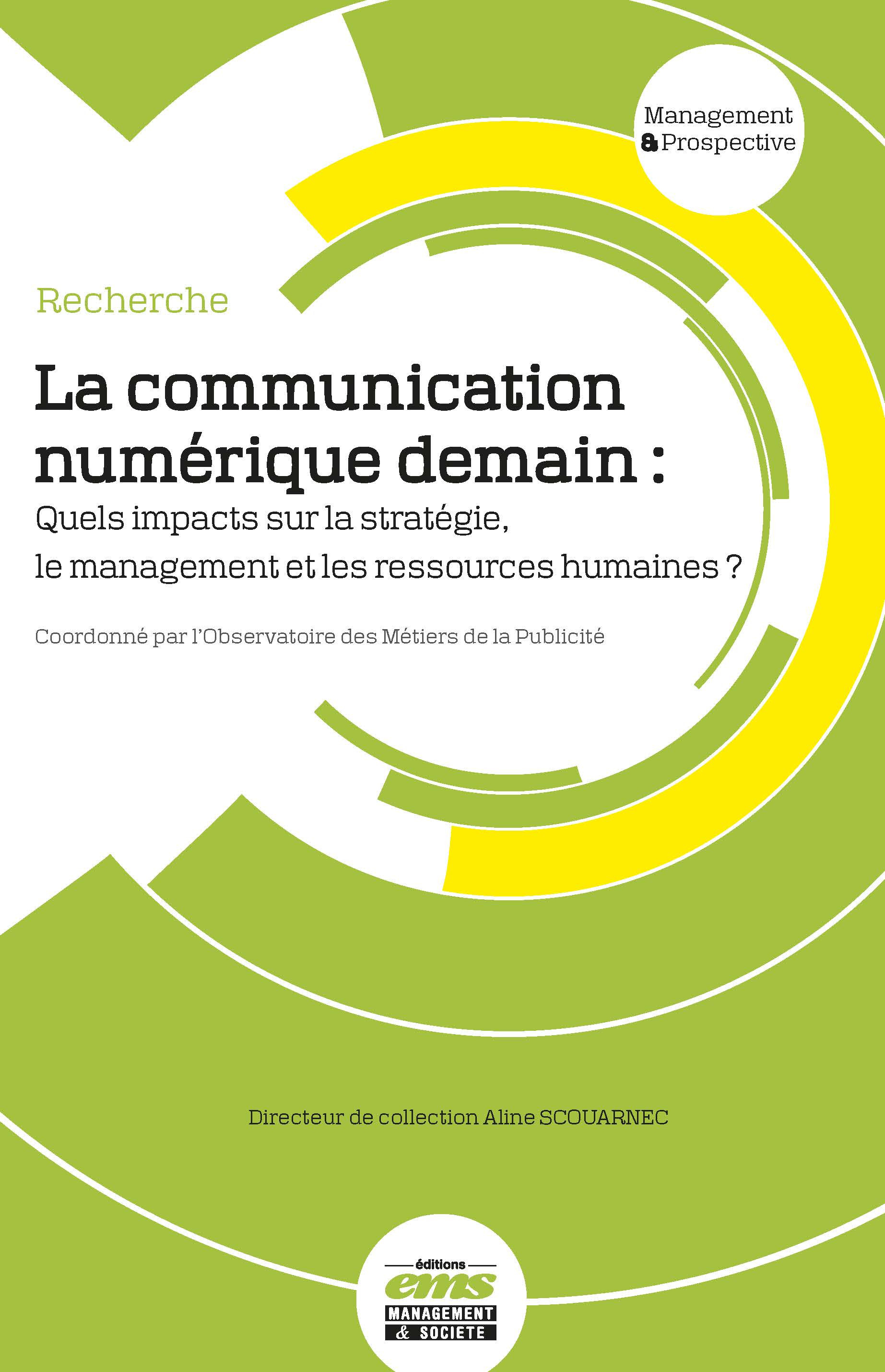 ebook cover of La communication numérique demain, by Collectif