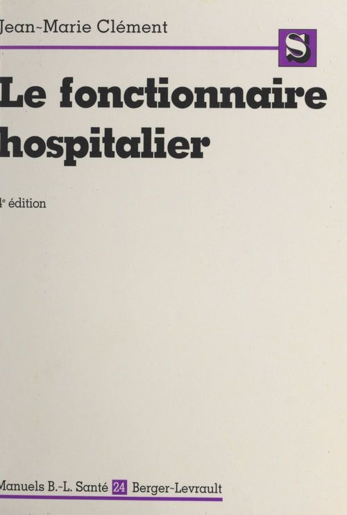 ebook cover of Le fonctionnaire hospitalier, by Jean-marie Clément